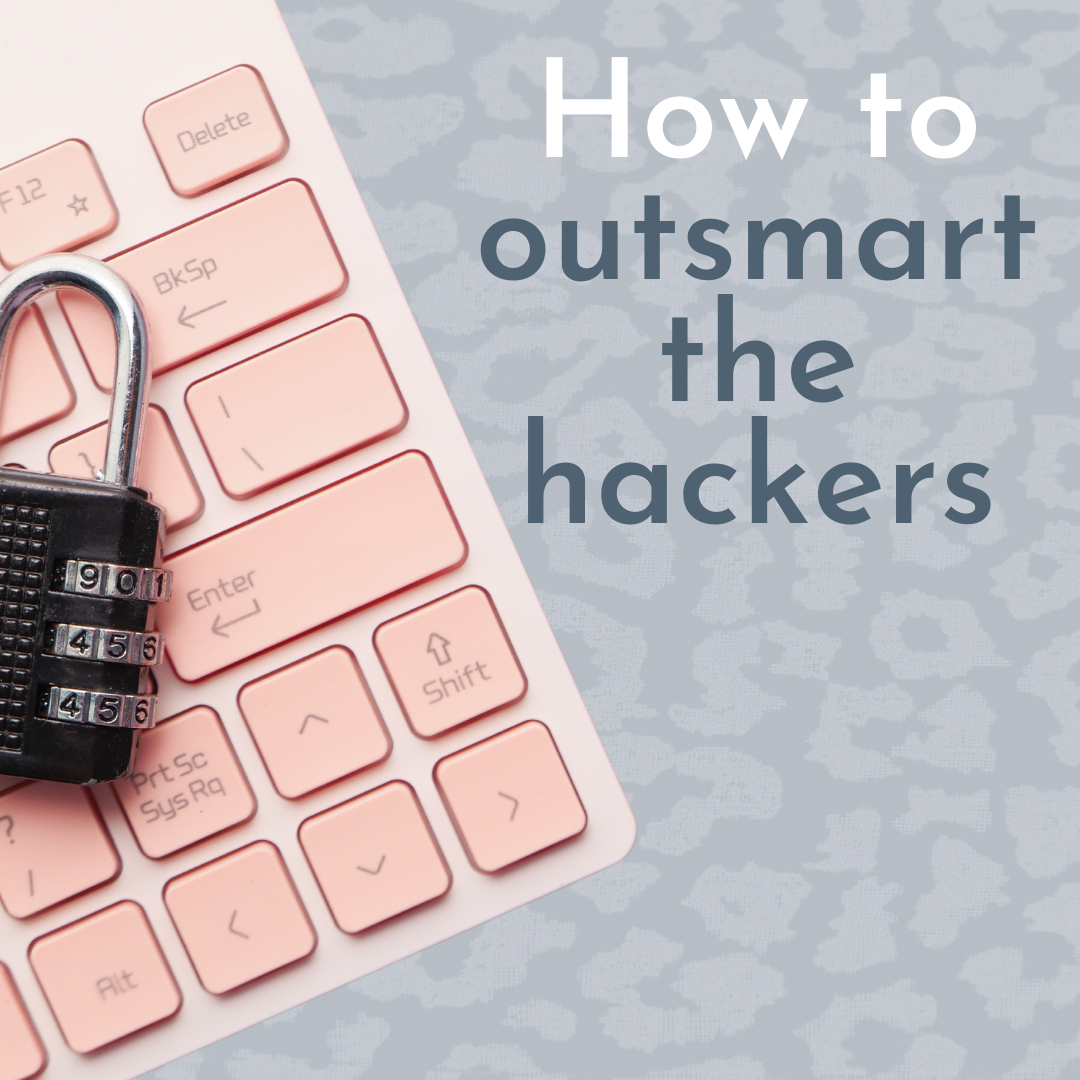 Blog image title card: How to Outsmart the Hackers